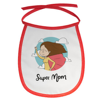 Super mom, Σαλιάρα μωρού αλέκιαστη με κορδόνι Κόκκινη
