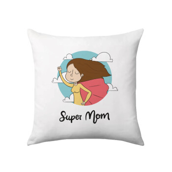 Super mom, Sofa cushion 40x40cm includes filling