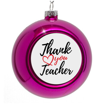 Thank you teacher, Purple Christmas tree ornament bauble 8cm