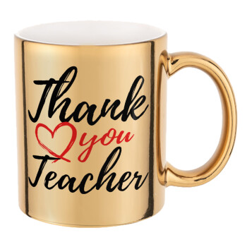 Thank you teacher, Mug ceramic, gold mirror, 330ml