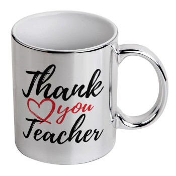 Thank you teacher, Mug ceramic, silver mirror, 330ml