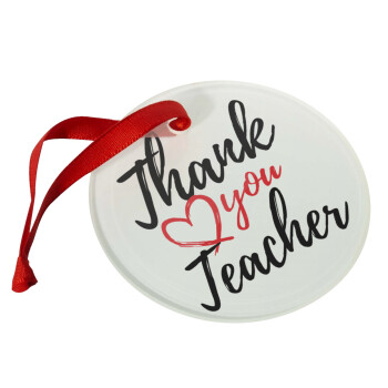 Thank you teacher, Christmas ornament glass 9cm