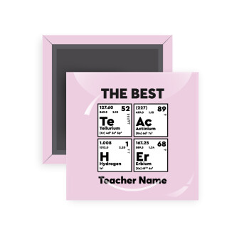 THE BEST Teacher chemical symbols, Μαγνητάκι ψυγείου τετράγωνο διάστασης 5x5cm