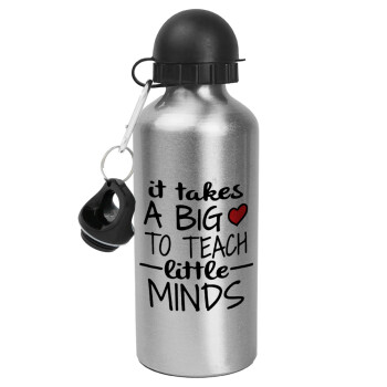 It takes big heart to teach little minds, Metallic water jug, Silver, aluminum 500ml