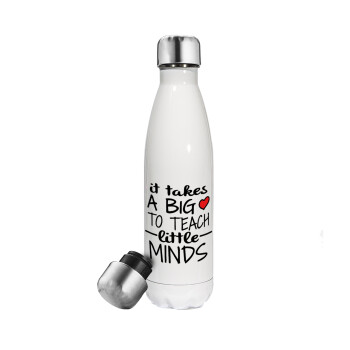It takes big heart to teach little minds, Metal mug thermos White (Stainless steel), double wall, 500ml