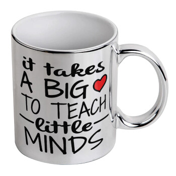 It takes big heart to teach little minds, Κούπα κεραμική, ασημένια καθρέπτης, 330ml