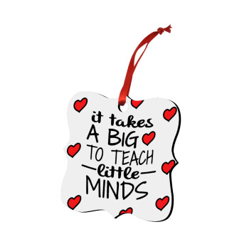 It takes big heart to teach little minds, Christmas ornament polygon wooden 7.5cm