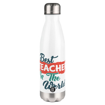 Best teacher in the World!, Metal mug thermos White (Stainless steel), double wall, 500ml