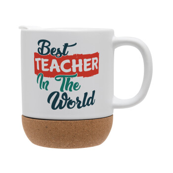 Best teacher in the World!, Ceramic coffee mug Cork (MAT), 330ml (1pcs)