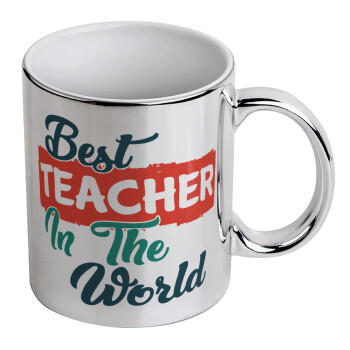 Best teacher in the World!, Κούπα κεραμική, ασημένια καθρέπτης, 330ml