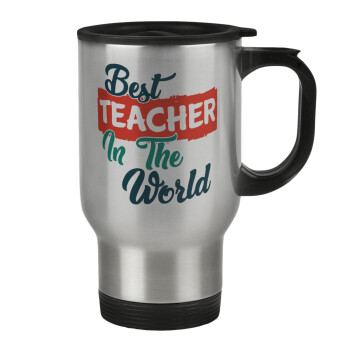 Best teacher in the World!, Stainless steel travel mug with lid, double wall 450ml