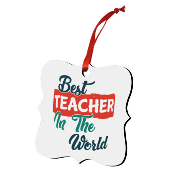 Best teacher in the World!, Christmas ornament polygon wooden 7.5cm