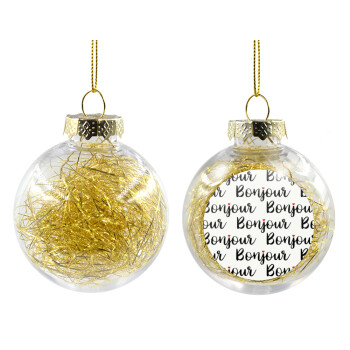 Bonjour, Transparent Christmas tree ball ornament with gold filling 8cm