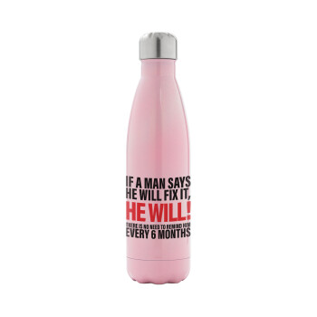 If a man says he will fix it He will There is no need to remind him every 6 months, Metal mug thermos Pink Iridiscent (Stainless steel), double wall, 500ml