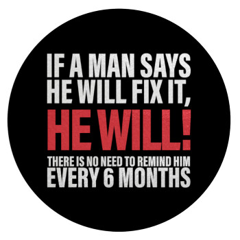 If a man says he will fix it He will There is no need to remind him every 6 months, Επιφάνεια κοπής γυάλινη στρογγυλή (30cm)