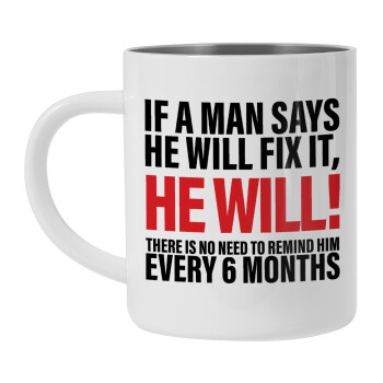 If a man says he will fix it He will There is no need to remind him every 6 months, Κούπα Ανοξείδωτη διπλού τοιχώματος 450ml