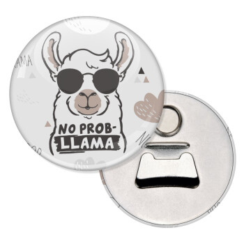 No Prob Llama, Μαγνητάκι και ανοιχτήρι μπύρας στρογγυλό διάστασης 5,9cm