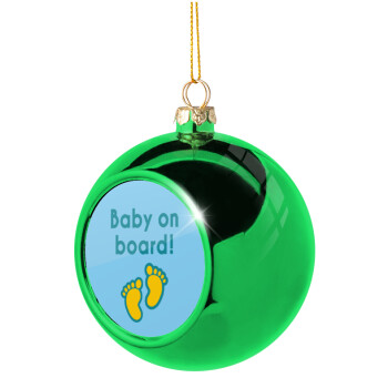 Baby on Board πατουσα Αγόρι, Green Christmas tree ornament ball 8cm