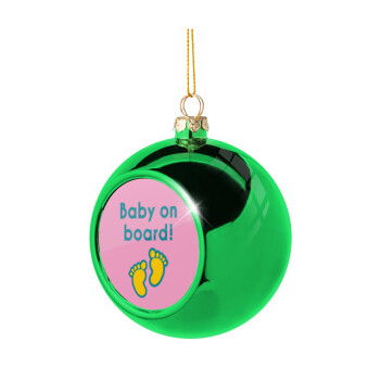 Baby on Board πατουσα Κορίτσι, Green Christmas tree ornament ball 8cm