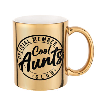 Cool Aunts club, Mug ceramic, gold mirror, 330ml