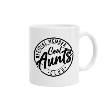 Cool Aunts club, Ceramic coffee mug, 330ml (1pcs)