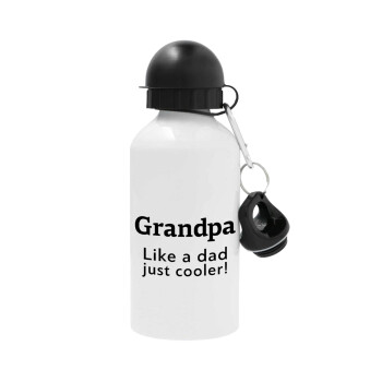 Grandpa, like a dad, just cooler, Metal water bottle, White, aluminum 500ml