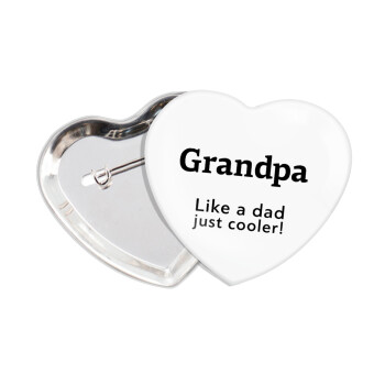 Grandpa, like a dad, just cooler, Κονκάρδα παραμάνα καρδιά (57x52mm)