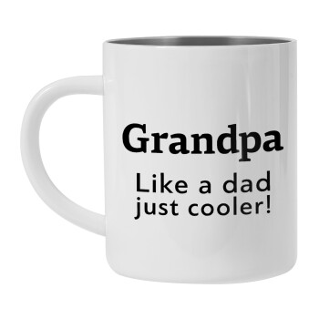 Grandpa, like a dad, just cooler, Κούπα Ανοξείδωτη διπλού τοιχώματος 450ml