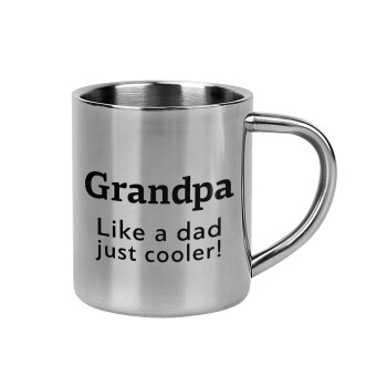 Grandpa, like a dad, just cooler, Mug Stainless steel double wall 300ml