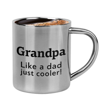 Grandpa, like a dad, just cooler, Double-wall metal cup for espresso (220ml)