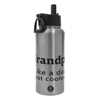 Grandpa, like a dad, just cooler, Metal mug thermo Silver with Straw and Spout Lid (Stainless steel), double wall, 950ml