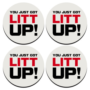 Suits You Just Got Litt Up! , SET of 4 round wooden coasters (9cm)