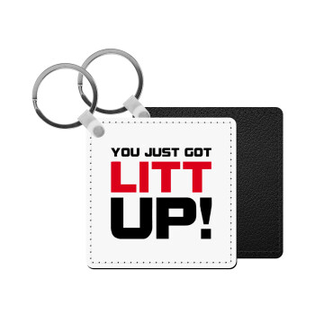 Suits You Just Got Litt Up! , Μπρελόκ Δερματίνη, τετράγωνο ΜΑΥΡΟ (5x5cm)