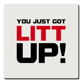 Suits You Just Got Litt Up! , Τετράγωνο μαγνητάκι ξύλινο 6x6cm