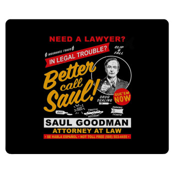 Need A Lawyer Then Call Saul Dks, Mousepad rect 23x19cm
