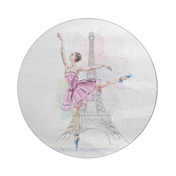 Ballerina in Paris, Επιφάνεια κοπής γυάλινη στρογγυλή (30cm)
