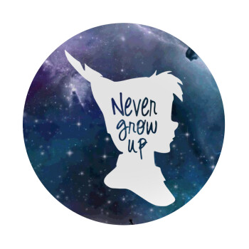 Never Grow UP, Mousepad Round 20cm