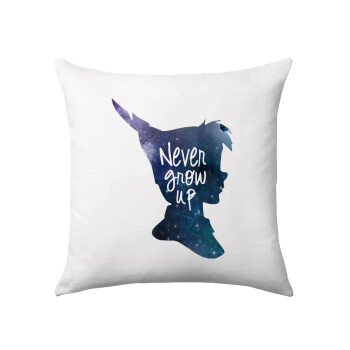 Never Grow UP, Sofa cushion 40x40cm includes filling
