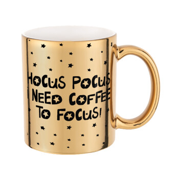 Hocus pocus i need coffee to focus - halloween, Mug ceramic, gold mirror, 330ml