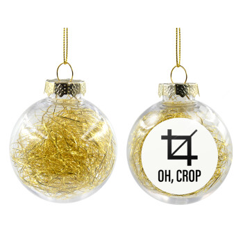 Oh Crop, Χριστουγεννιάτικη μπάλα δένδρου διάφανη με χρυσό γέμισμα 8cm