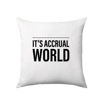It's an accrual world, Sofa cushion 40x40cm includes filling