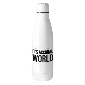 It's an accrual world, Metal mug thermos (Stainless steel), 500ml