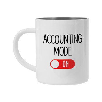 ACCOUNTANT MODE ON, Mug Stainless steel double wall 300ml