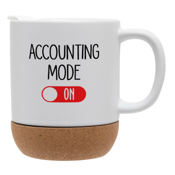 ACCOUNTANT MODE ON, Κούπα, κεραμική με βάση φελού και καπάκι (ΜΑΤ), 330ml (1 τεμάχιο)