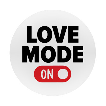 LOVE MODE ON, Mousepad Round 20cm