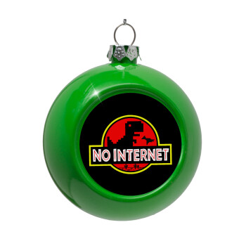 No internet, Green Christmas tree ornament bauble 8cm