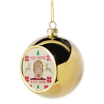 home alone, Merry Christmas ya filthy animal, Χριστουγεννιάτικη μπάλα δένδρου Χρυσή 8cm