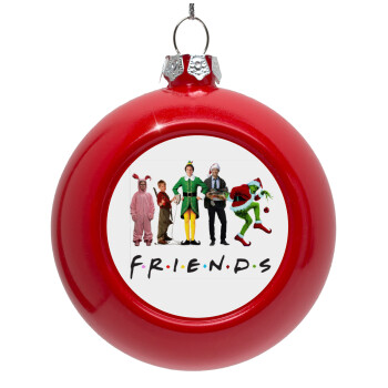 Christmas FRIENDS, Red Christmas tree ornament bauble 8cm