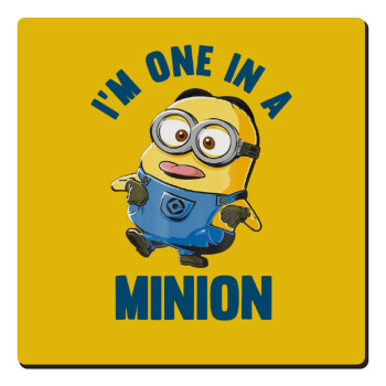 I'm one in a minion, Τετράγωνο μαγνητάκι ξύλινο 6x6cm