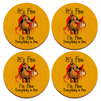 It's Fine I'm Fine Everything Is Fine, ΣΕΤ x4 Σουβέρ ξύλινα στρογγυλά plywood (9cm)